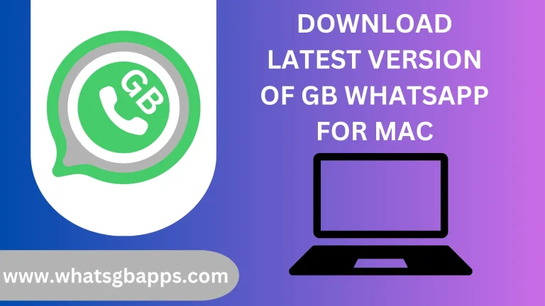 Download GB WhatsApp Latest Version for MAC